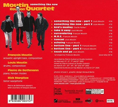 Something Like Now [Audio CD] MOUTIN REUNION QUARTET
