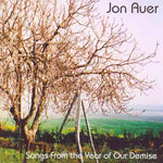 Songs From The Year Of Our Demise [Audio CD] Auer,Jon