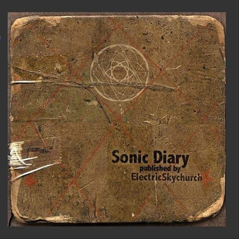 Sonic Diary [Audio CD] Electric Skychurch