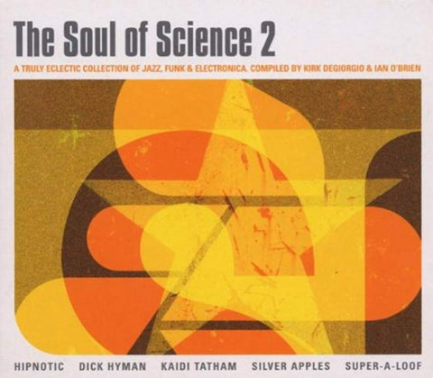 Soul of Science 2 [Audio CD] Degiorgio, Kirk and O'Brien, Ian