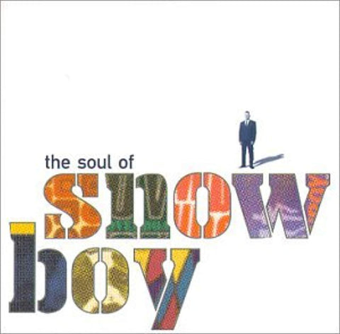 Soul of Snowboy [Audio CD] Snowboy