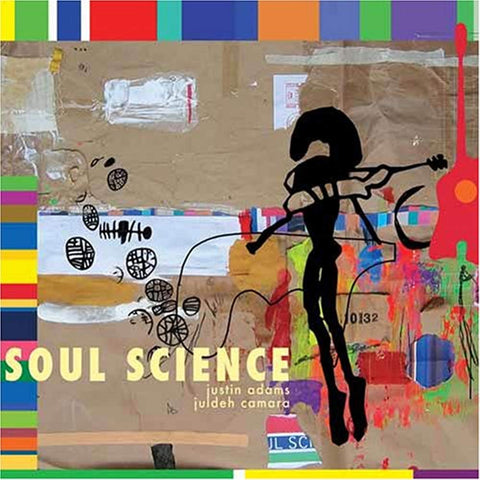 Soul Science [Audio CD] Justin Adams and Juldeh Camara