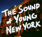 Sound of Young New York [Audio CD] Various Artists