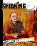 Speaking Freely, Vol. 4: Chalmers Johnson on American Hegemony [DVD]