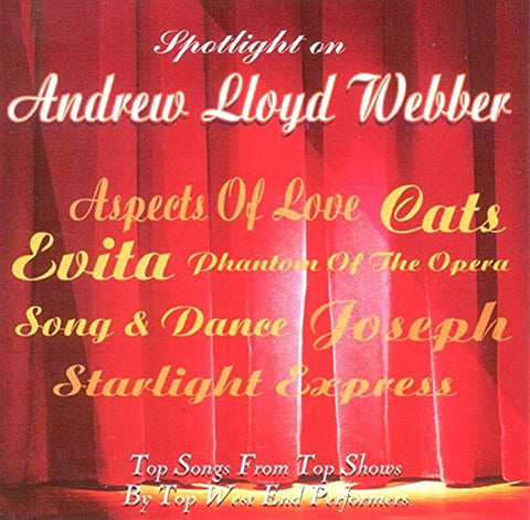 Spotlight on Andrew Lloyd Webber [Audio CD] Various Artists