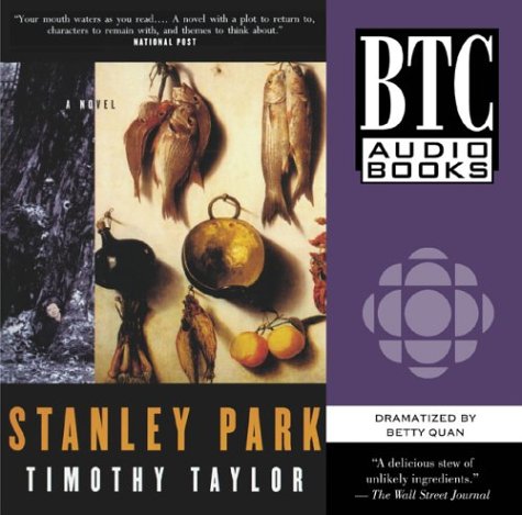 Stanley Park [Audio CD] Taylor, Timothy L. and Quan, Betty