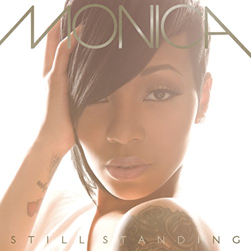 Still Standing [Audio CD] Monica and Carlos "Los Da Mystro" Mckinney