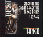 Story of the Great Argentine Tango Bands 1927-48 [Audio CD] Various Artists