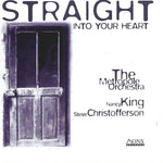 Straight Into Your Heart [Audio CD] King, Nancy and Christofferson, Steve