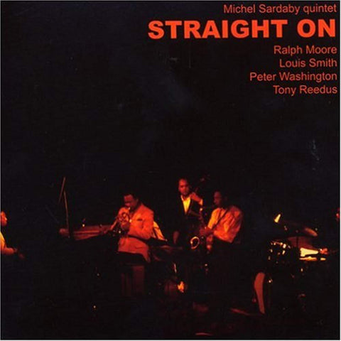 Straight on (Mini Lp Sleeve) [Audio CD] Sardaby, Michel