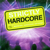 Strictly Hardcore [Audio CD] Various Artists