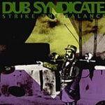 Strike the Balance [Audio CD] Dub Syndicate