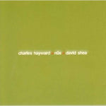 Sub Rosa Sessions: Bari, Italy 1996 [Audio CD] Charles Hayward, Nus, David Shea