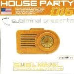 Subliminal Presents: House party Vol.16 [Audio CD] DJ Milan Krouzil (Various)