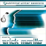 Subliminal Winter Sessions [Audio CD] Morillo, Erick