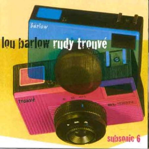 Subsonic 6 [Audio CD] Barlow, Lou and Rudy Trouve