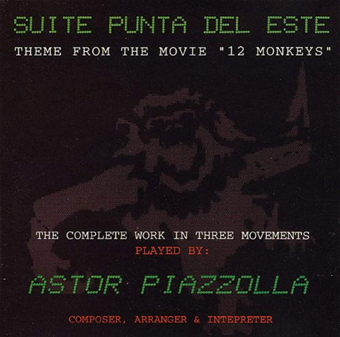 Suite Punta Del Este: Theme from the Movie "12 Monkeys" [Audio CD] Piazzolla, Astor