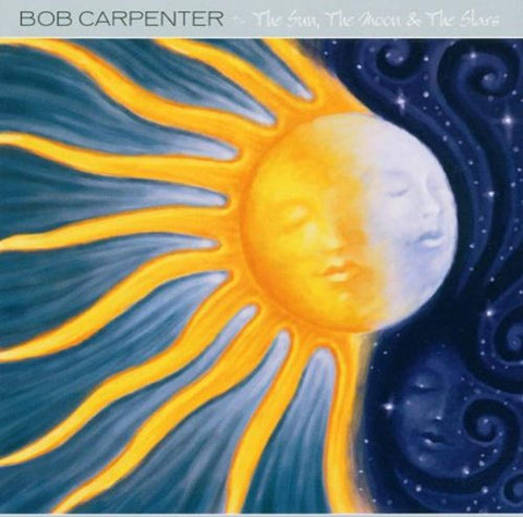 Sun the Moon & The Stars [Audio CD] Carpenter, Bob