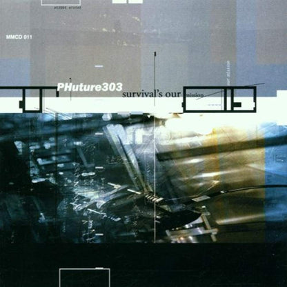 Survival'S Our Mission [Audio CD] Phuture 303
