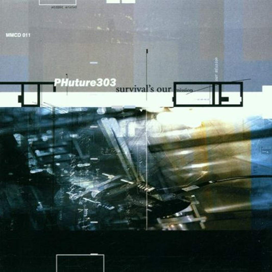 Survival'S Our Mission [Audio CD] Phuture 303