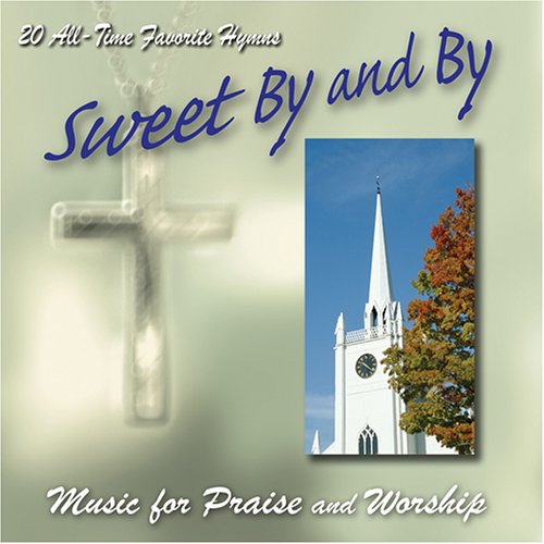 Sweet By and By [Audio CD] Various Artists