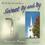 Sweet By and By [Audio CD] Various Artists