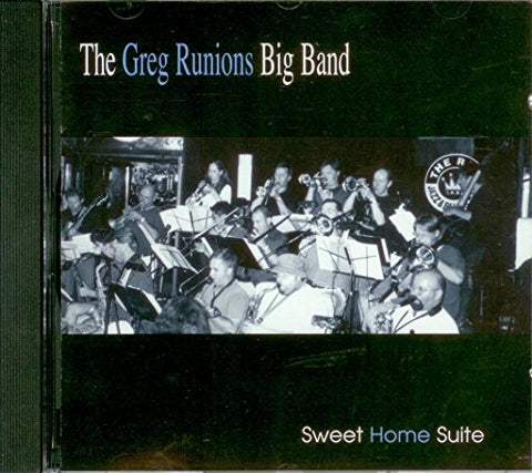 Sweet Home Suite [Audio CD] Runion, Greg Big Band