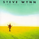 Sweetness & Light [Audio CD] Wynn, Steve