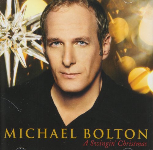 Swingin' Christmas [Audio CD] Bolton, Michael