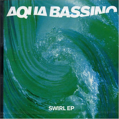 Swirl EP [Audio CD] Aqua Bassino