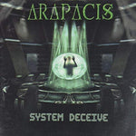 System Deceive [Audio CD] Arapacis