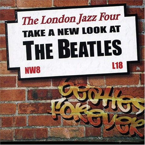 Take a New Look at the Beatles [Audio CD] London Jazz Four