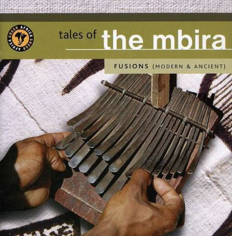 Tales of the Mbira: Ancient & Modern [Audio CD] Tales of the Mbira: Ancient & Modern