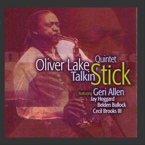 Talkin' Stick [Audio CD] Oliver Lake Quintet