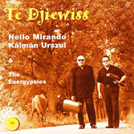 Te Dijewiss [Audio CD] Mirando, N/Urszui;K/Energypsies