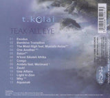 Teak All Eye [Audio CD] T-KOLAI