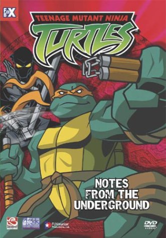 Teenage Mutant Ninja Turtles: Notes From The Underground [DVD]