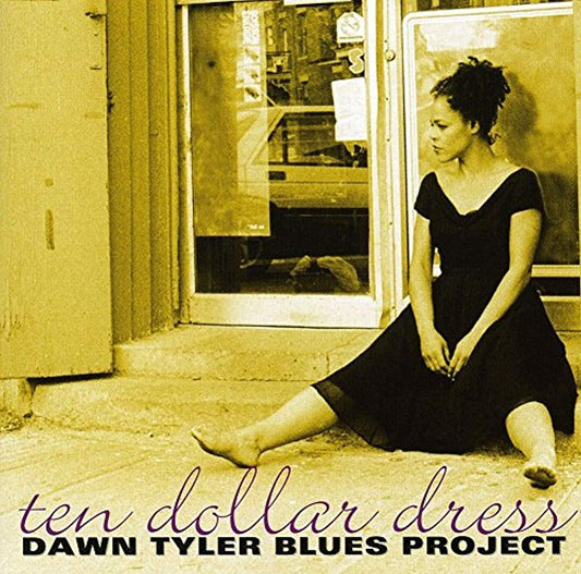 Ten Dollar Dress [Audio CD] Dawn Tyler Blues Project