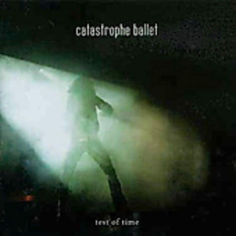 Test of Time (Live Best of) [Audio CD] Catastrophe Ballet