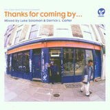 Thanks for Coming by... [Audio CD] Various