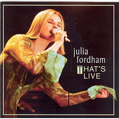 That's Live [Audio CD] Julia Fordham