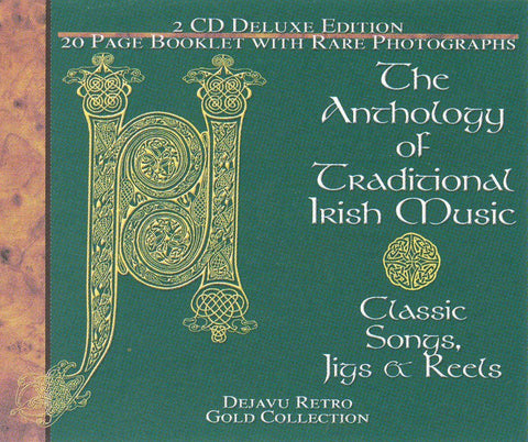 The Anthology of Traditional Irish Music: Classic Songs, Jigs & Reels [Audio CD] Various Artists
