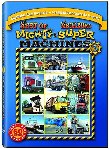 The Best of Mighty Machines, Vol. 3 / Les Meilleurs Super Machines, Vol. 3 (Bilingual) [DVD]