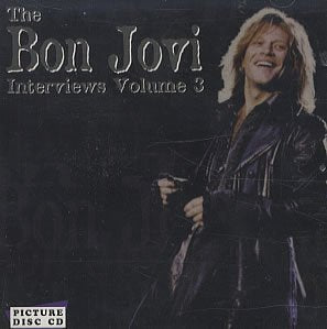 The Bon Jovi Interviews Volume 3 [Audio CD] Bon Jovi