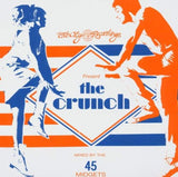 The Crunch [Audio CD] 45 Midgets