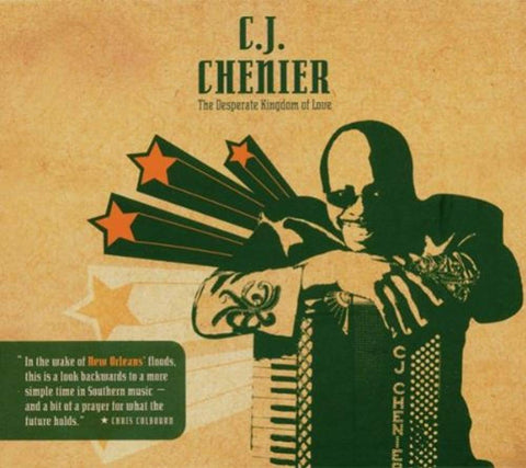 The Desperate Kingdom of Love [Audio CD] CHENIER,C.J.