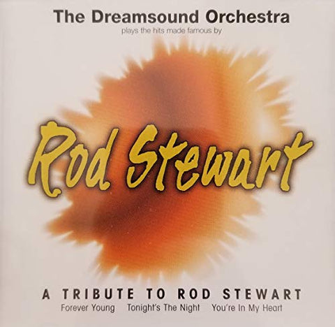 The Dreamsound Orchestra Plays the Hits Made Famous By Rod Stewart [Audio CD] Rod Stewart