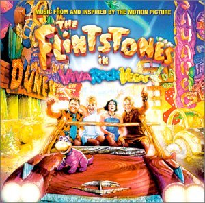 The Flintstones In Viva Rock Vegas: Music From And Inspired By The Motion Picture [Audio CD] David Newman and Various Artists - Soundtracks