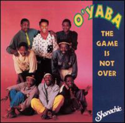 The Game Is Not Over [Audio CD] O'Yaba