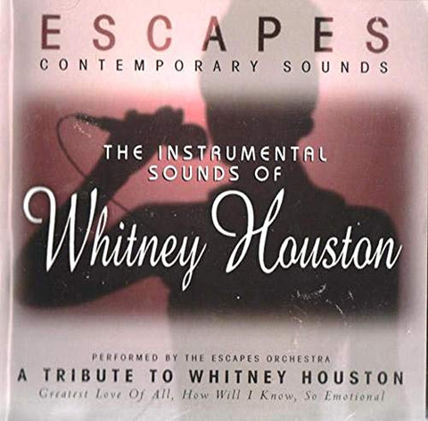 The Instrumental Sounds of Whitney Houston [Audio CD] The Escapes Orchestra